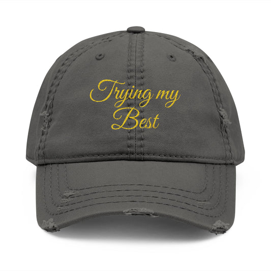 "Trying My Best" Hat