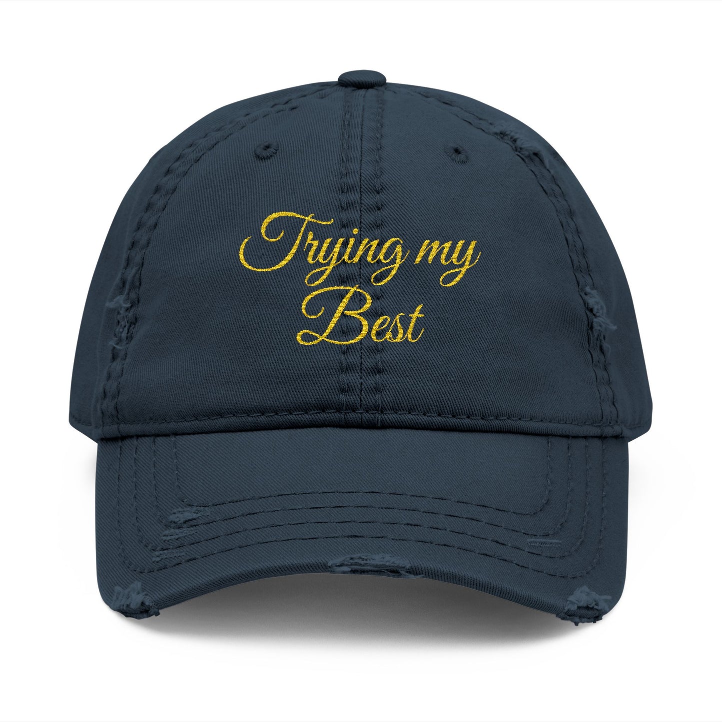 "Trying My Best" Hat