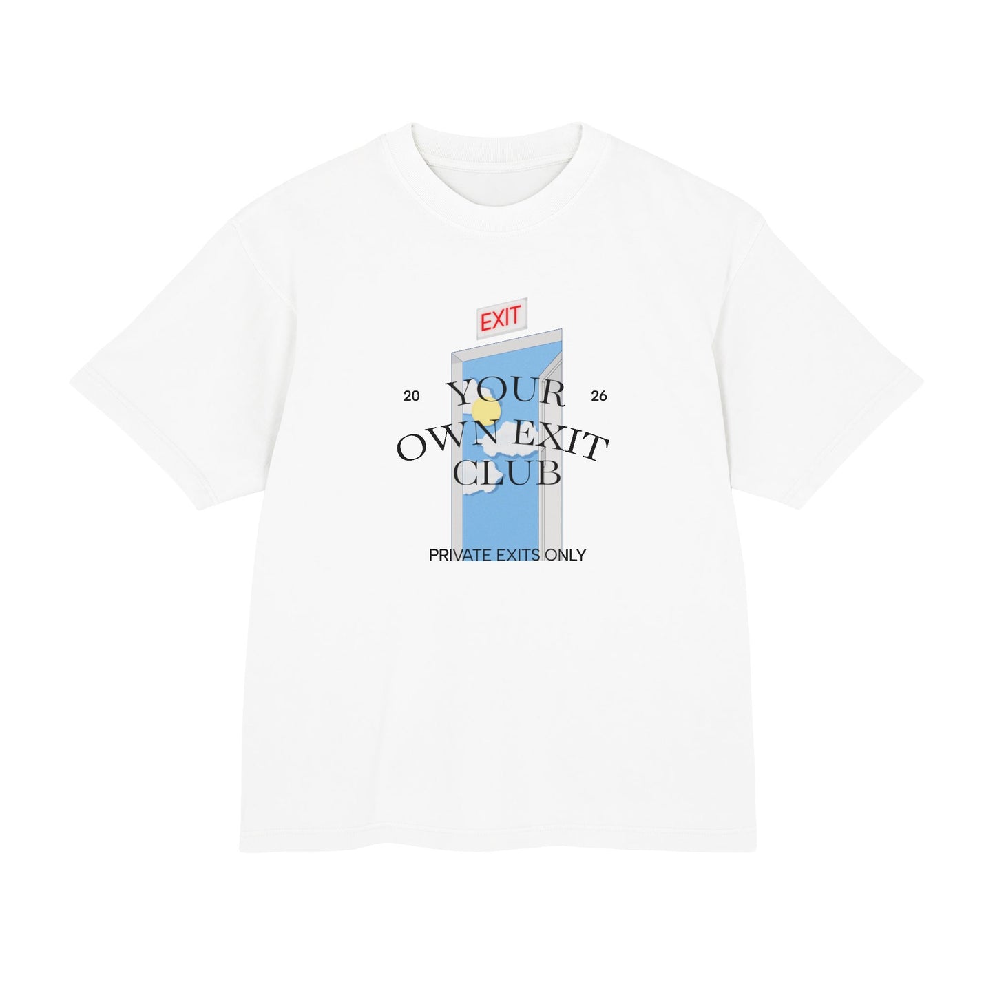 "Your Own Exit Club" Oversized Tee